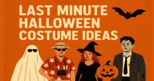 Last Minute Halloween Costume Ideas